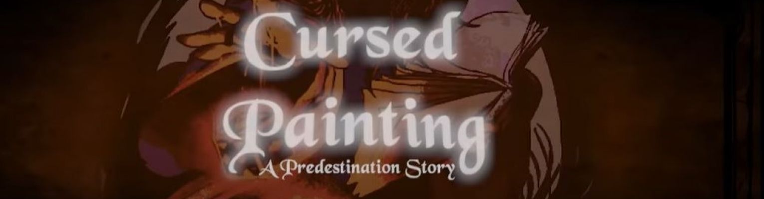 A female character with a hood reaches forward; there are words that say, "Curse Painting: A Predestination Story."